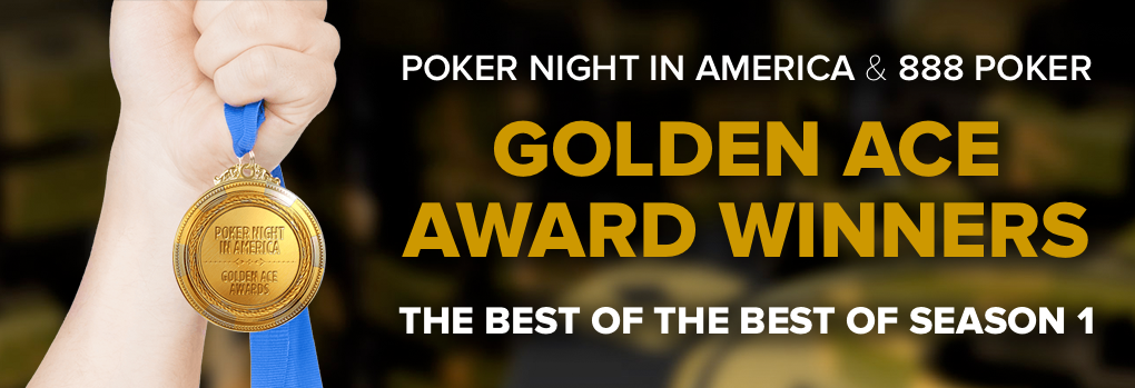Winners of Inaugural 888poker Golden Ace Awards Announced for Poker Night in America