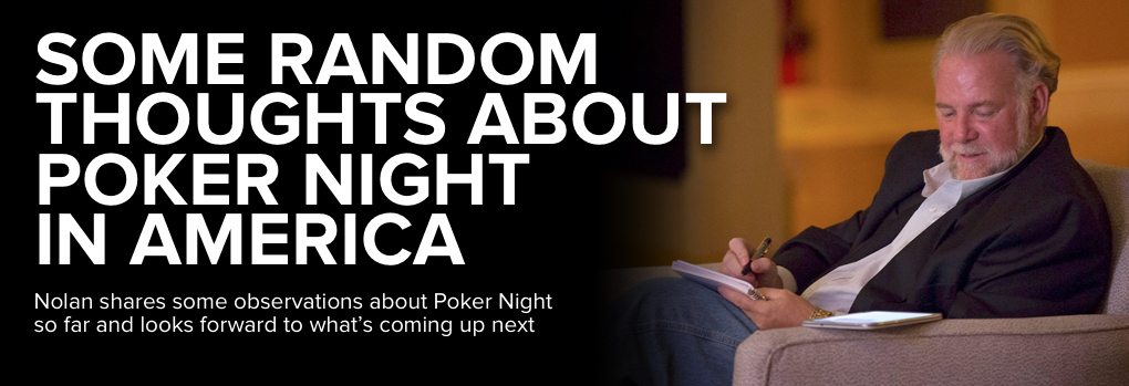 Some Random Thoughts About Poker Night in America