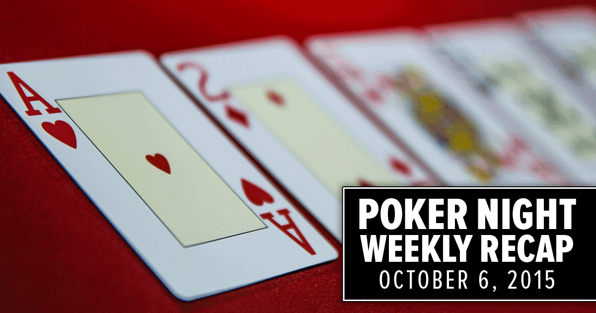 Poker Night Weekly Recap