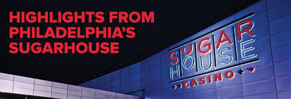 Highlights From Philadelphia’s Sugarhouse